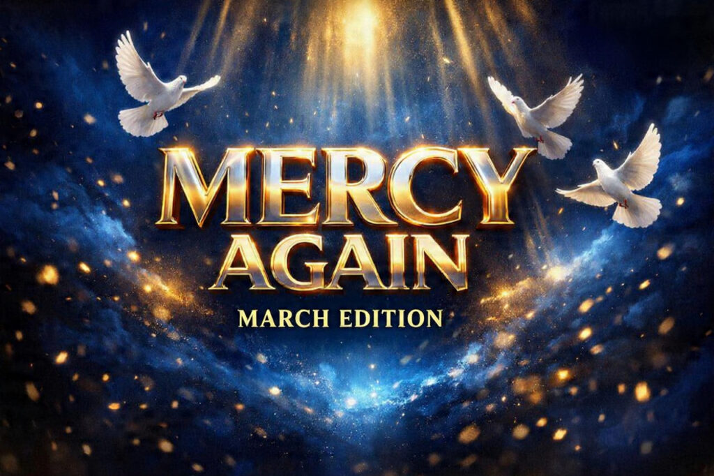 MERCY AGAIN (MARCH 2026)