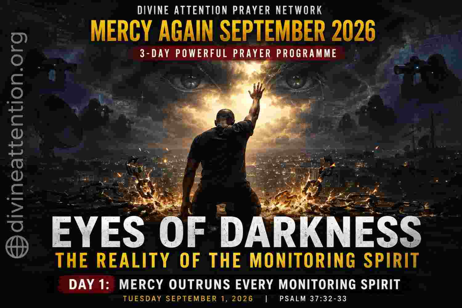 Mercy Again September 2026 Day 1: Eyes of Darkness – The Reality of the Monitoring Spirit